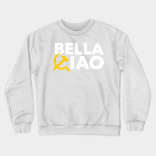 Resistance Bella Ciao Crewneck Sweatshirt